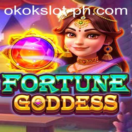 FORTUNEGODDESS: Unveiling the Enchanting World of Okokslot