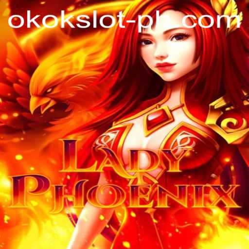 Exploring LadyPhoenix: A New Era in Online Gaming with OkokSlot